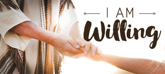 I Am Willing